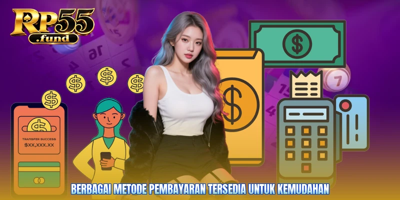 Berbagai metode pembayaran tersedia untuk kemudahan