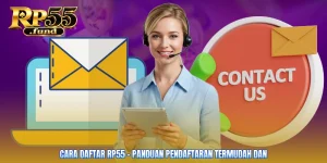 Cara Daftar RP55 - Panduan Pendaftaran Termudah Dan