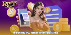Cara Withdraw RP55 - Panduan Lengkap Pencairan Dana